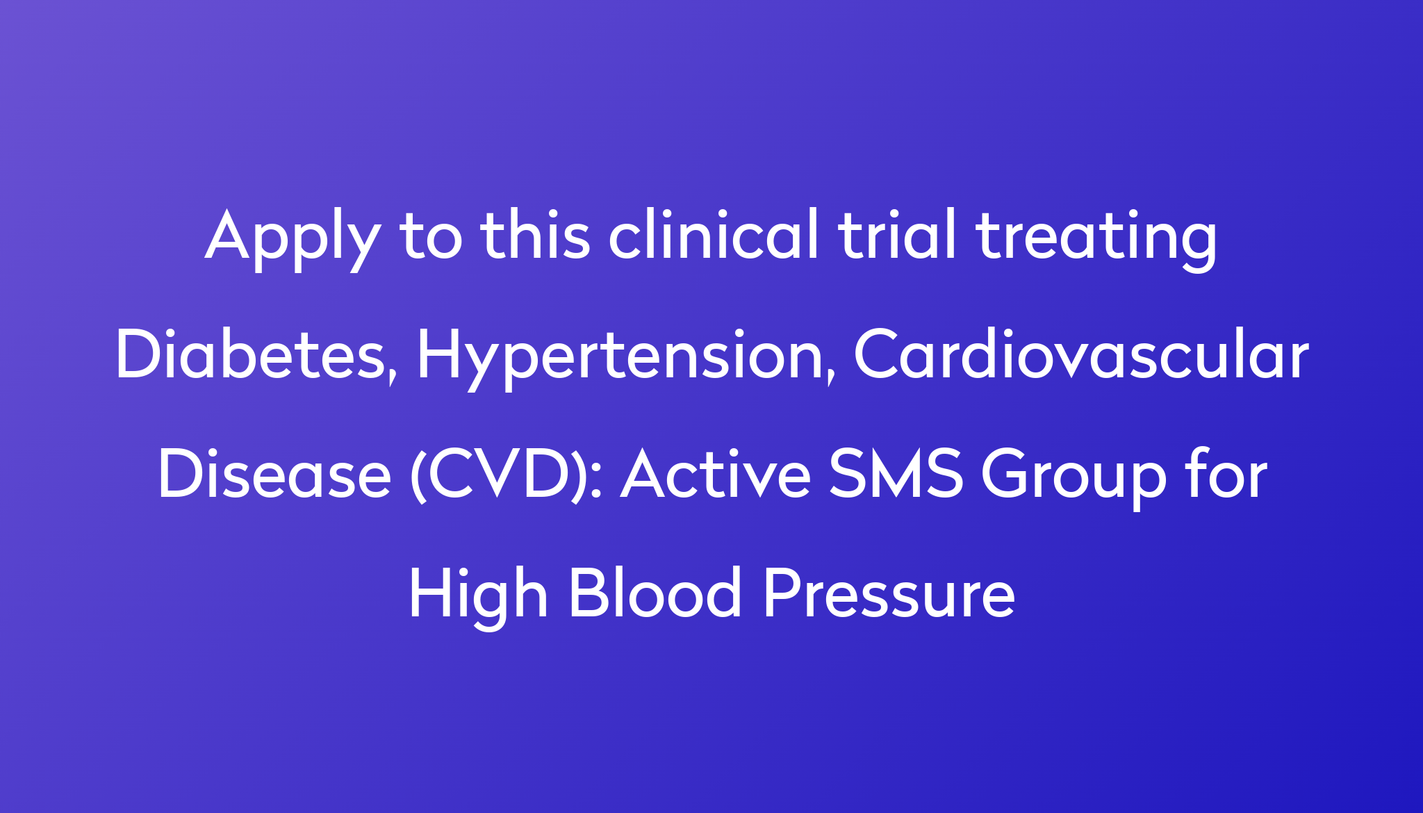 active-sms-group-for-high-blood-pressure-clinical-trial-2024-power